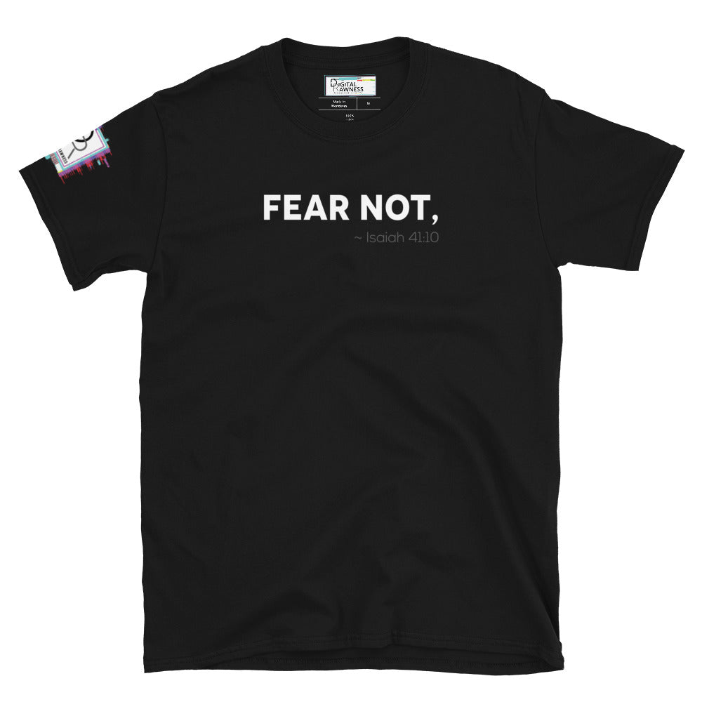 Front view of Isaiah 41:10 "Fear Not" Christian T-Shirt
