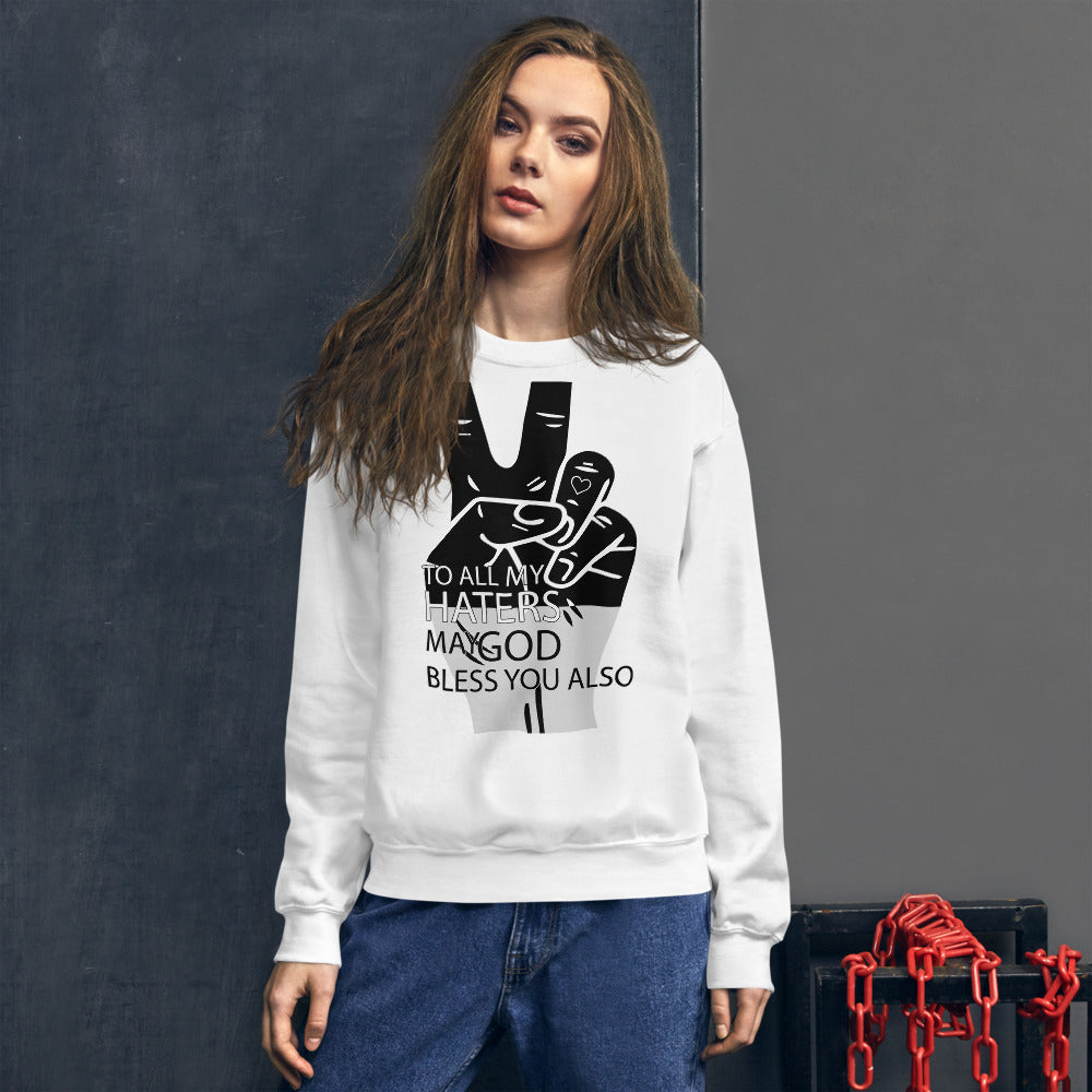 PEACE to My HATERS Unisex White Sweatshirt-Digital Rawness