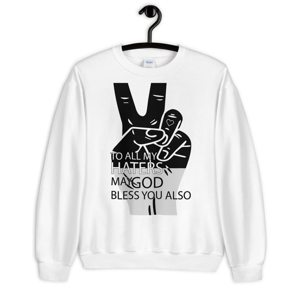 PEACE to My HATERS Unisex White Sweatshirt-Digital Rawness