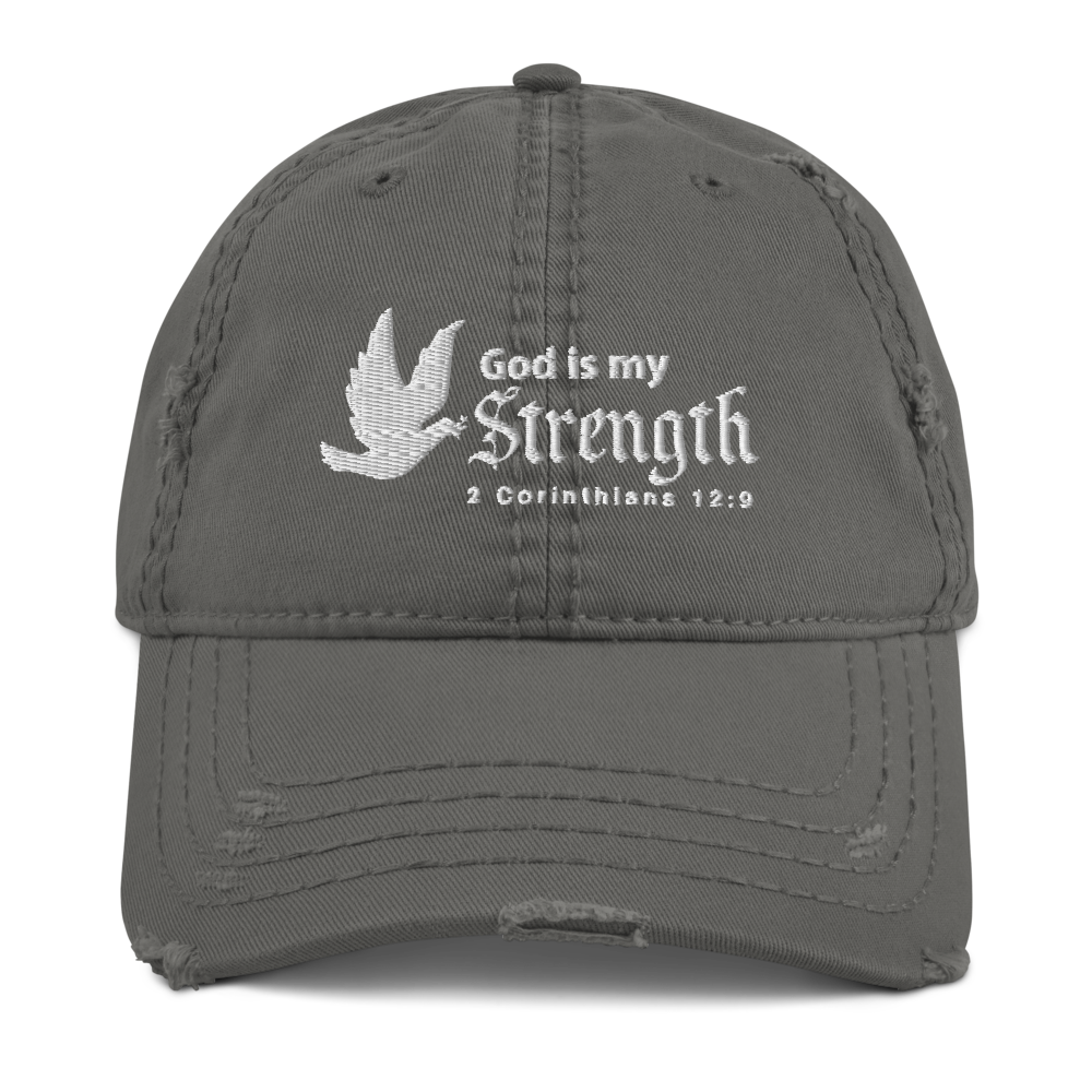 God is my Strength | 2 Corinthians 12:9 Distressed Dad Hats-Hat-Digital Rawness