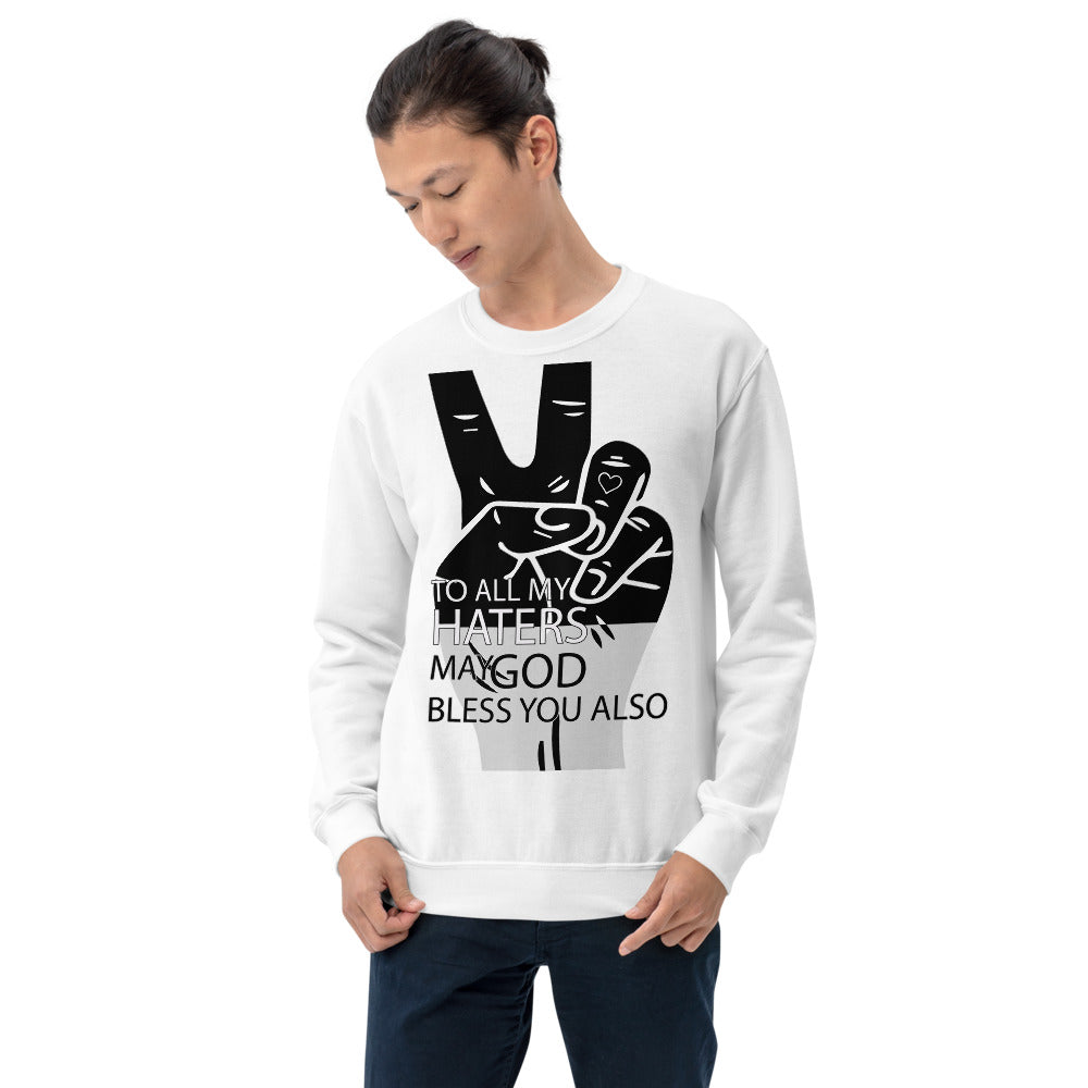 PEACE to My HATERS Unisex White Sweatshirt-Digital Rawness