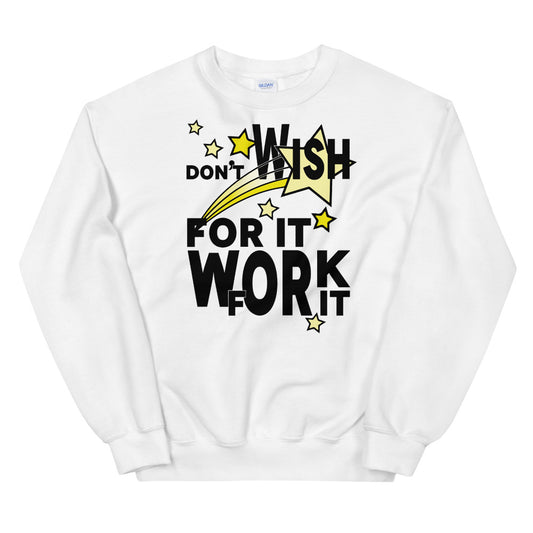 Work For It Unisex Inspirational Sweatshirt-Digital Rawness