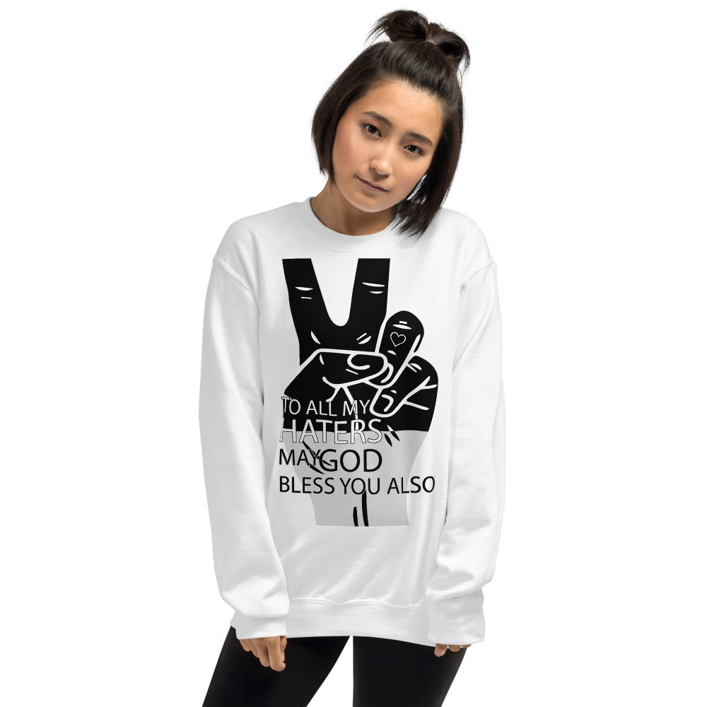 PEACE to My HATERS Unisex White Sweatshirt-Digital Rawness