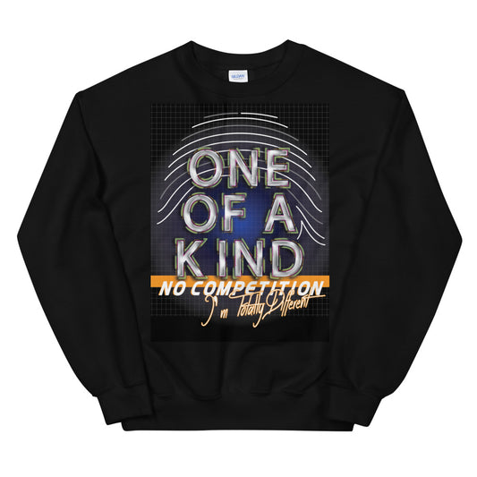 Front view of One of a Kind Inspirational Sweatshirt – Unisex Fit