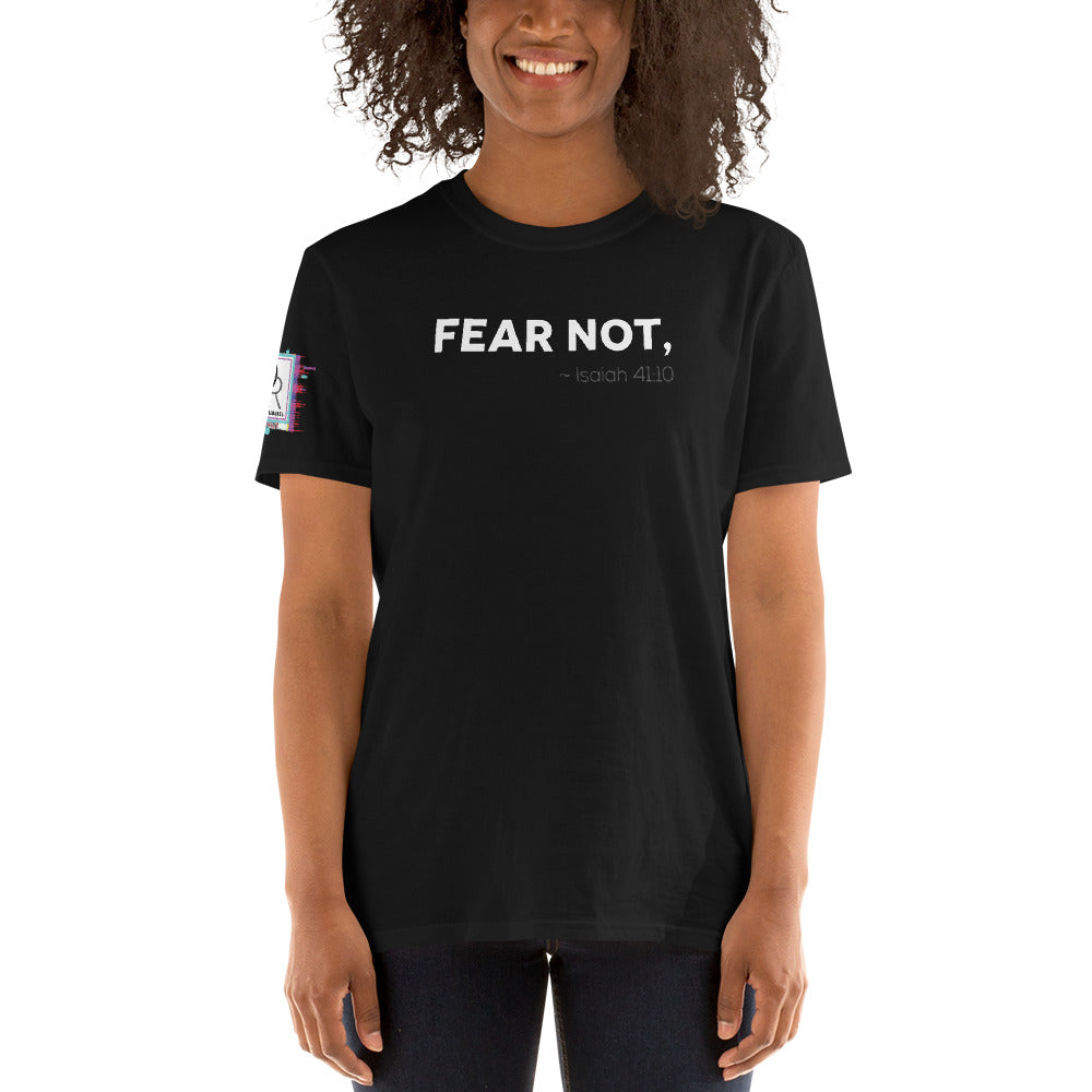Isaiah 41:10 FEAR NOT, Unisex Graphic T-Shirt Options-Graphic Tee-Digital Rawness