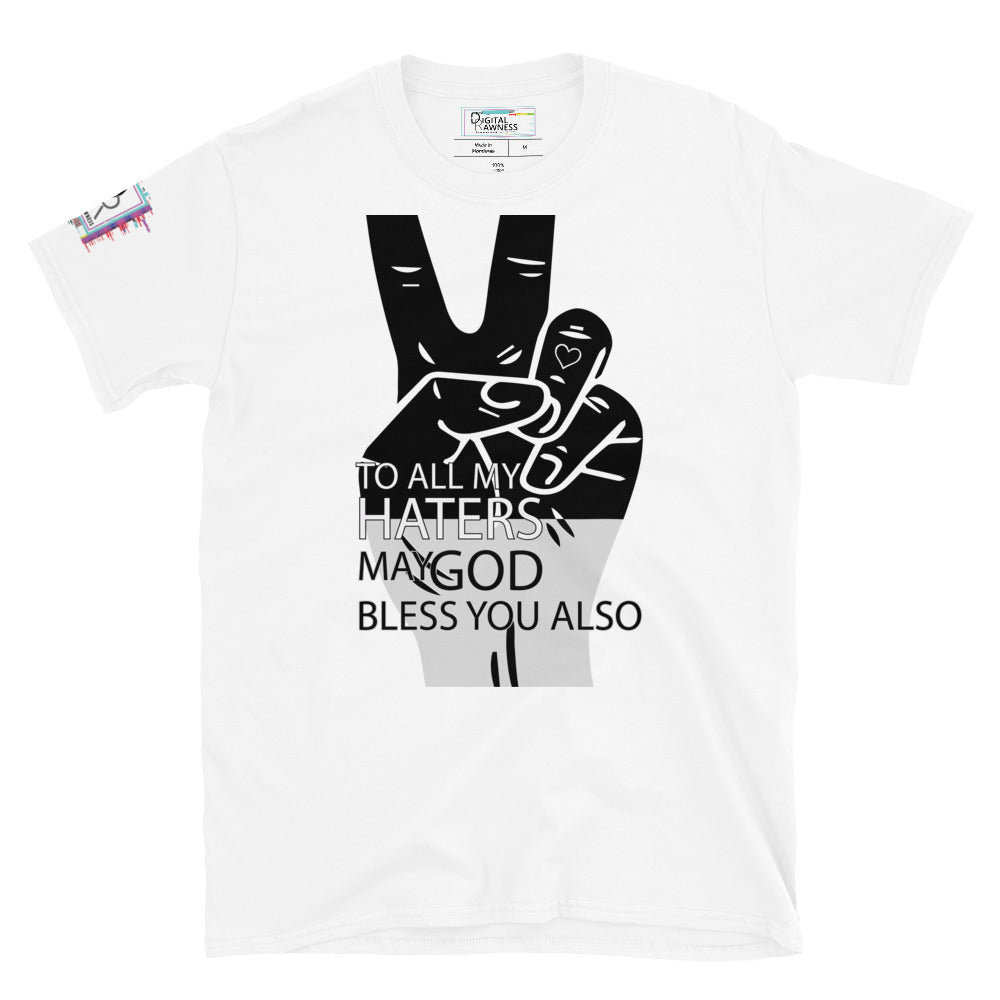 PEACE To All My Haters Unisex Graphic Christian Shirt-Digital Rawness