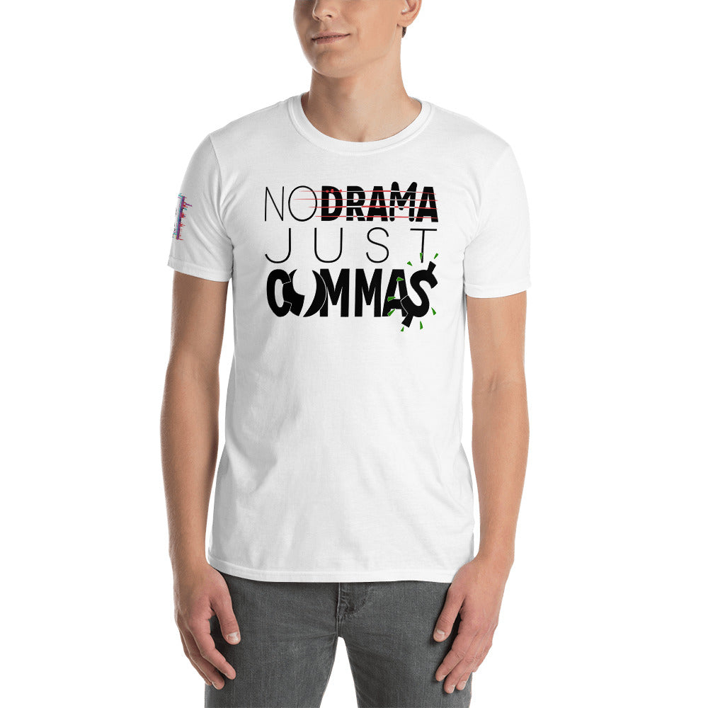 No Drama, Just COMMA$ Unisex Graphic T-Shirt-Digital Rawness