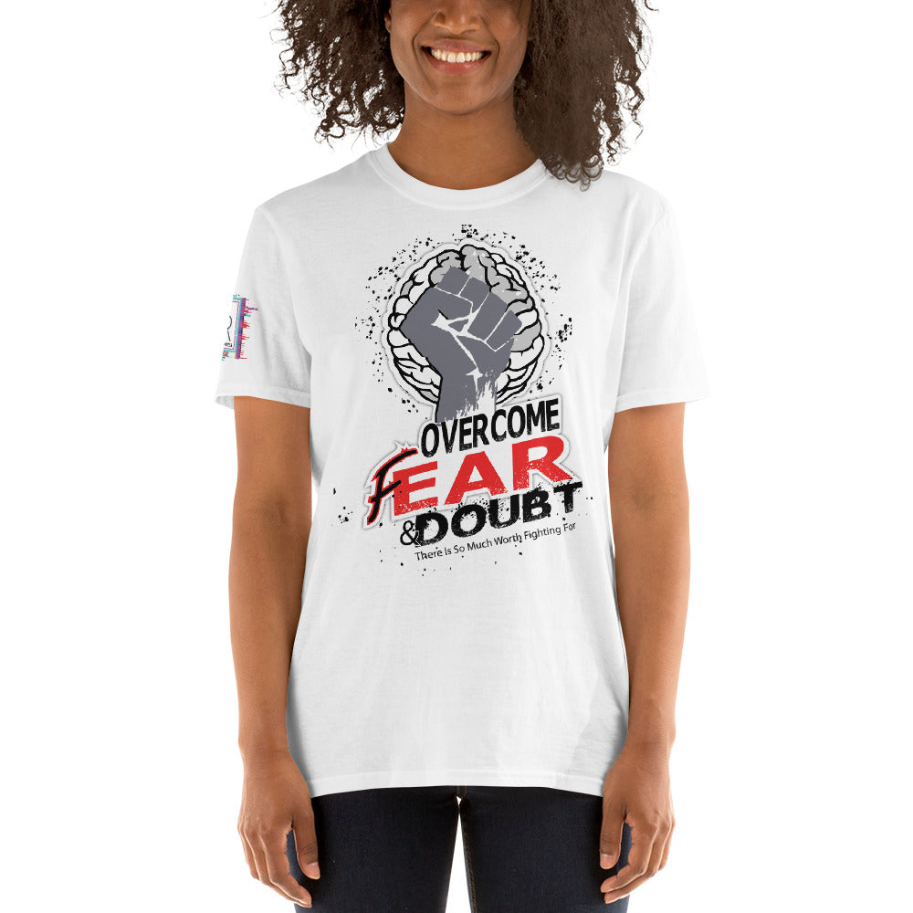 Overcome Fear And Doubt Unisex Graphic T-Shirt-Mental Health Shirt-Digital Rawness