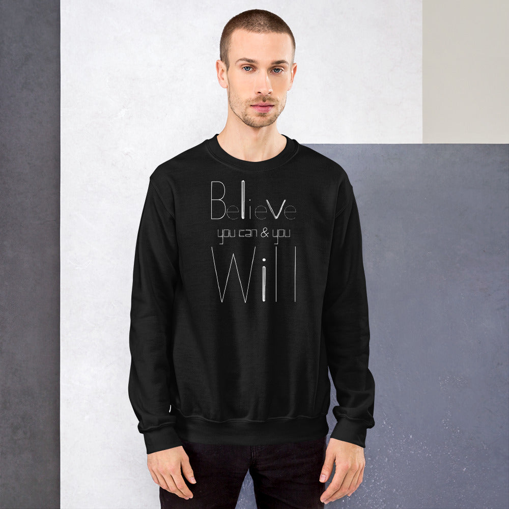 Believe You Can And You WILL Black Unisex Crewneck Sweatshirt-Digital Rawness