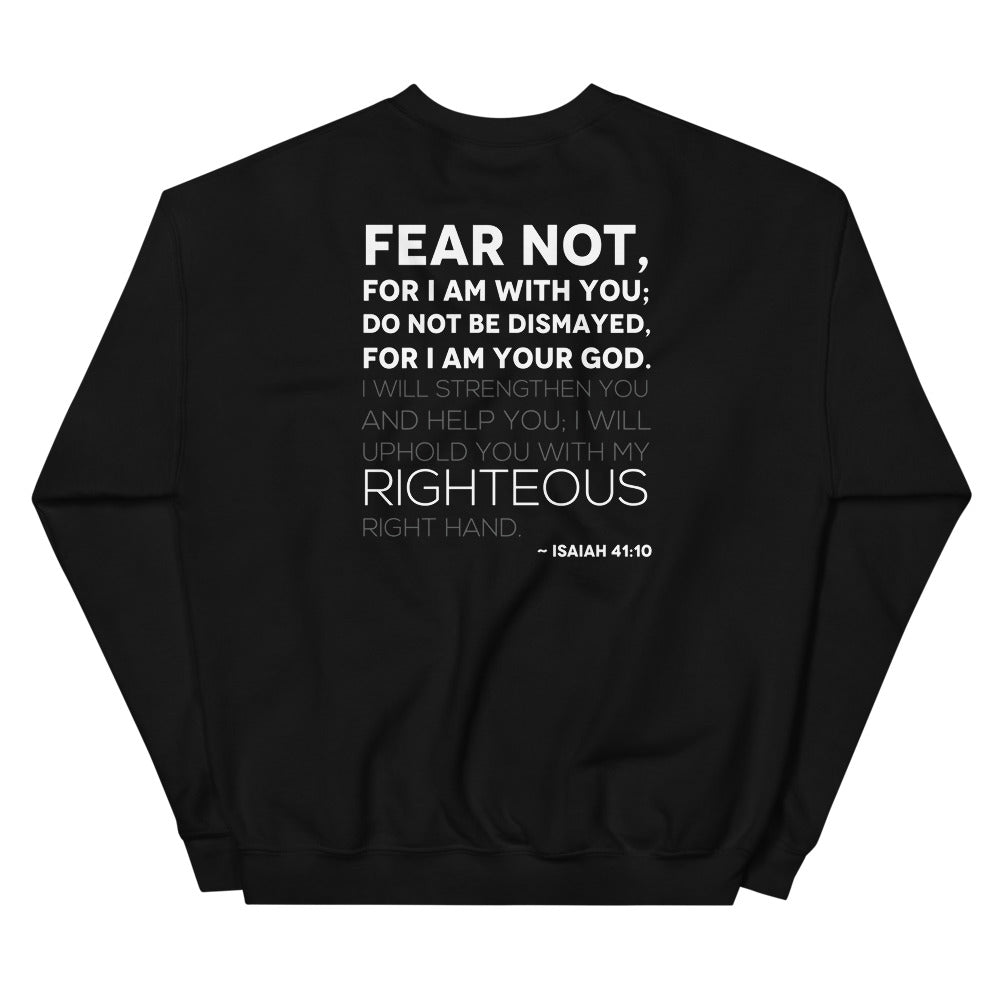 Isaiah 41:10 FEAR NOT, Unisex Black Christian Sweatshirt -Digital Rawness