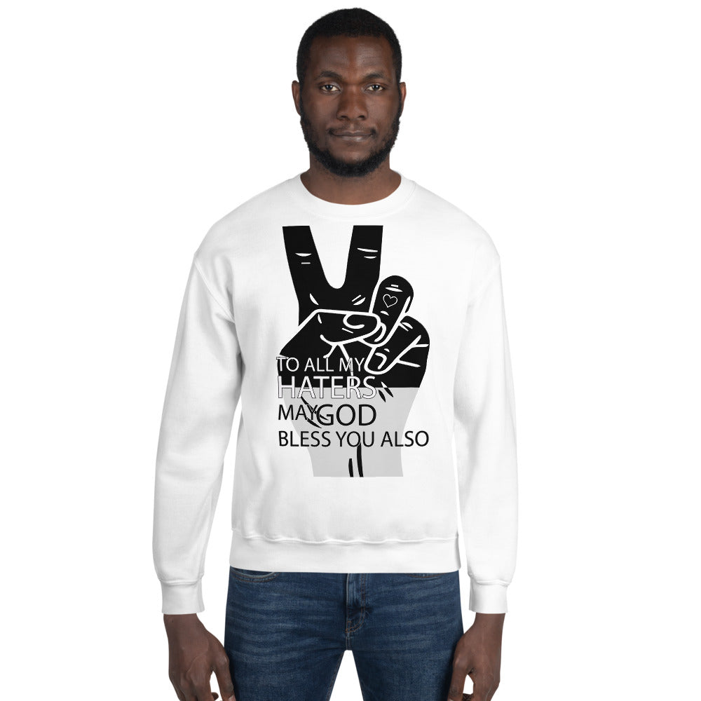 PEACE to My HATERS Unisex White Sweatshirt-Digital Rawness