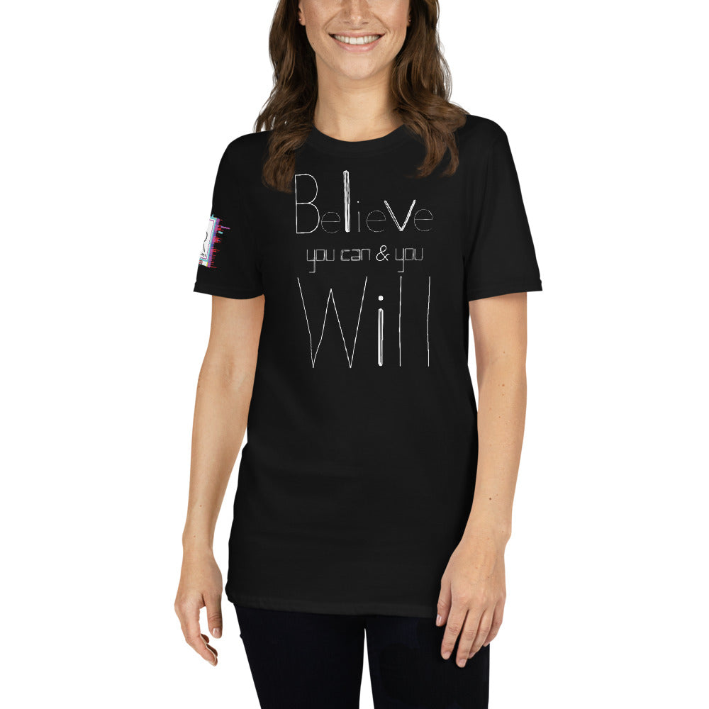 Believe You Can and You Will Unisex Black Graphic T-Shirt-Digital Rawness