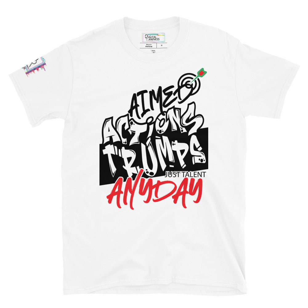 Aimed Actions Trumps Just Talent Any day Unisex Graphic T-Shirt-Graphic Tee-Digital Rawness