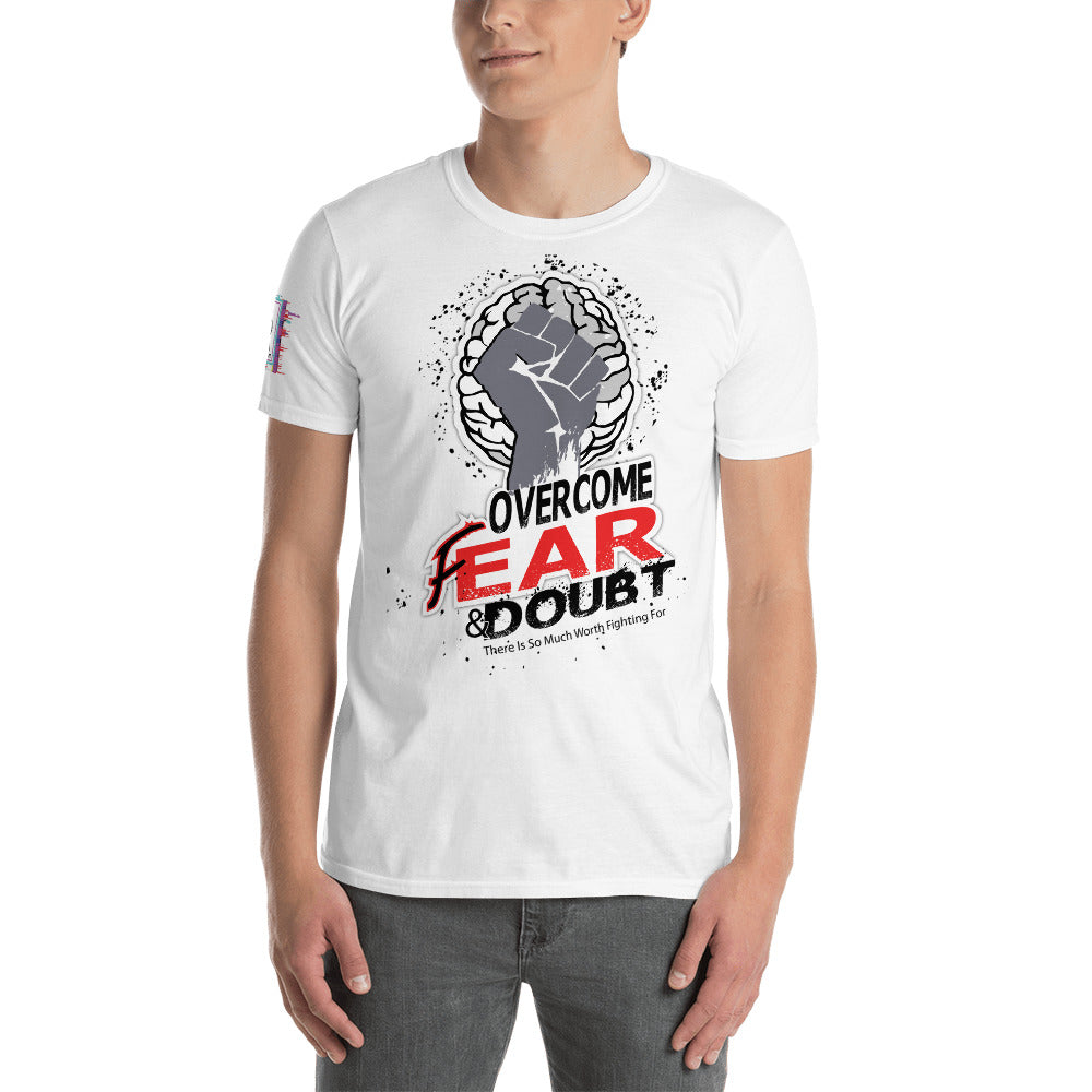 Overcome Fear And Doubt Unisex Graphic T-Shirt-Mental Health Shirt-Digital Rawness