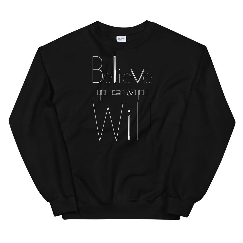 Believe You Can And You WILL Black Unisex Crewneck Sweatshirt-Digital Rawness